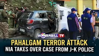 PAHALGAM TERROR ATTACK: NIA TAKES OVER CASE FROM J-K POLICE