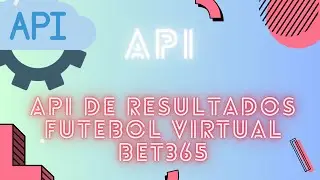 API para Futebol Virtual da BET365