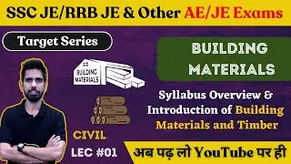 Syllabus & Intro - Building Materials | Timber | Civil Engineering | SSC JE 2023/RRB JE/DDA JE 2023