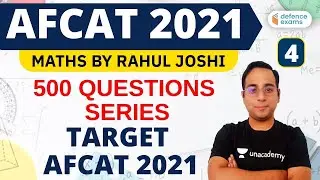 500 Questions Series (Part-4) | Mathematics | Target AFCAT 2021 | Rahul Joshi