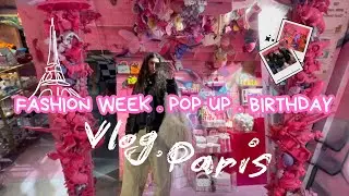 FASHION WEEK💄 POP UP 🛍️& BIRTHDAY🥂