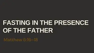Kingdom Living: Fasting