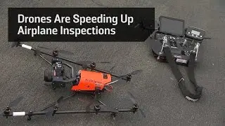 Drones Are Speeding Up Airplane Inspections