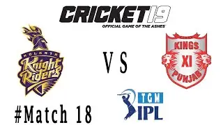 CRICKET 19 GAME - IPL | #Match 18 - KKR v KXIP | LIVE - Tamil Commentary