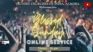 Live Sunday Service 2025 ||  Victory Churches Of India, Almora, Uttarakhand