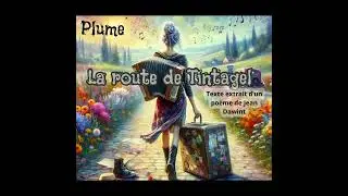 La route de Tintagel - par Plume - poème de Jean Dawint