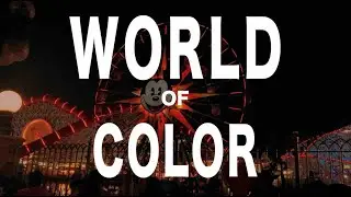 DISNEYLAND FIREWORKS - WORLD OF COLOR - FIREWORKS SHOW!  - Plazma Travelers