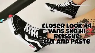 Closer Look #4: Vans Sk8 Hi Reissue CAP (cut and paste)
