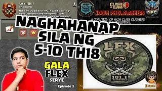 BAKA GUSTO NYO SUMALI SA CLAN NILA | GALA-FLEX serye ep. 5 ft. Lex 101.1 clan