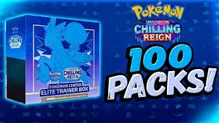 Opening 100x Pok&eacute;mon Chilling Reign Booster Packs!