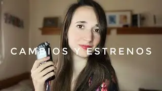 ASMR- Cambios y Estrenos. Os actualizo mi semana con susurros para dormir.