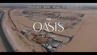 The Oasis - January 2025 - Destination Update