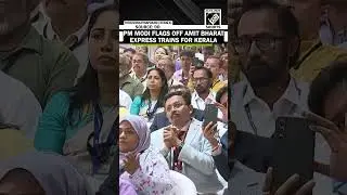 PM Modi flags off Amit Bharat express trains for Kerala to boost railways connectivity