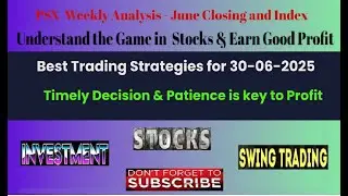 #PSX weekly analysis #Earn maximum profit #Value buying #Swing trades #Best trading strategies