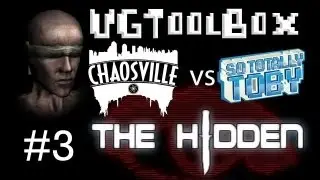 VGToolbox Present: Hidden:Source -- ChaosVille vs SoTotallyToby -- Episode: 3