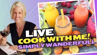 Simply Wanderfull  is live Making A homemade Juice with her Omega Juicer