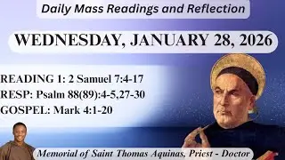 Today's Catholic Mass Readings- Wednesday, January 28, 2026.