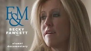 Alumni Documentary: Becky Fawcett &rsquo;92