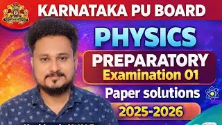 Karnataka Board Physics Preparatory Exam2025-2026 Paper Solutions