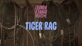 London Django Collective feat Giacomo Smith - Tiger Rag