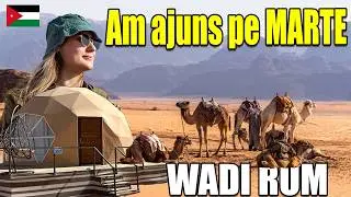Experiența care pare SF: cort marțian în deșertul Wadi Rum!