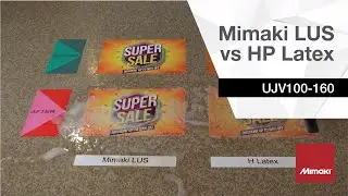 Comparison of Mimaki LUS-170 vs HP Latex ink