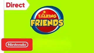 OutFit 7 - Talking Friends - Nintendo Direct - E3 2021