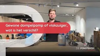 Gewone dompelpomp of laagzuiger &ndash; wat is het verschil?