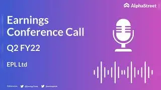 EPL Stock | EPL Ltd Q2 FY22 Earnings Concall