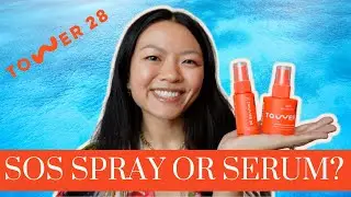 Tower 28 SOS Spray VS SOS Serum