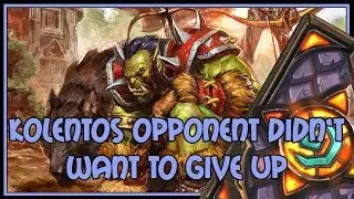 Kolentos opponent didn't want to give up | Spell hunter | The Witchwood | Hearthstone