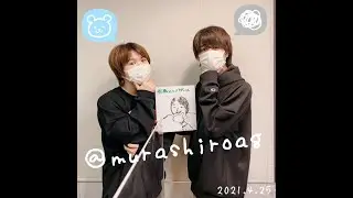 Murase-kun to Yashiro-kun - 2021.04.25