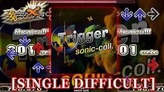 【DDR X】 Trigger [SINGLE DIFFICULT] 譜面確認＋クラップ