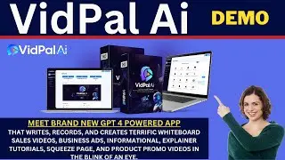 VidPal Ai Demo - GPT 4 powered Whiteboard video creation software bound to make your crazy profits!
