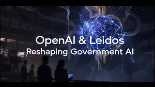OpenAI & Leidos Reshaping Government AI #openai #leidosai #artificialintelligence #人工智能