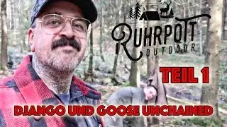 Django und Goose unchained - Teil 1/2 - Ruhrpott Outdoor