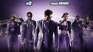 Saints Row 3 #2 - Just DRIVE!