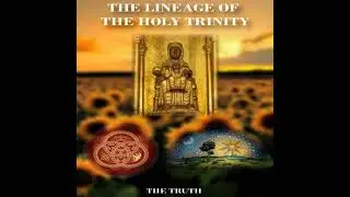 Lineage Of The Holy Trinity: The truth - Donovan Boreland