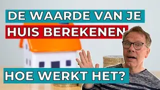Wat bepaalt de waarde van een huis?