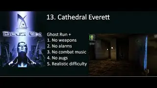 Deus Ex Vid13 Cathedral Everett [Ghost Run / No Alarms / No Weapons / No Combat Music / No Augs]