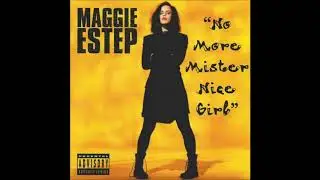 Maggie Estep - I'm Not A Normal Girl