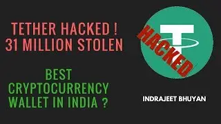 Tether Hacked | Best crypto currency wallet in India | Importance of Hardware wallets