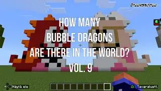 Bubble Bobble How Many Bubble Dragons Are There In The World?! Vol. 9