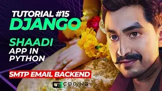 How to Integrate SMTP Email Backend (MailGun) | Tutorial #15