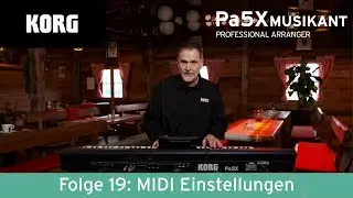 KORG Pa5X MUSIKANT mit Manni Pichler - MIDI-Einstellungen