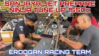 JAM MEPET‼️||SANJAYA JET feat ERDOGAN RACING TEAM SIAP KAN NINJA TUNE UP 155cc