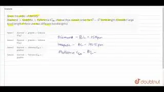 Given the order of density: Diamond`gt`Graphite`gt`Fullerence `C_(60)`, choose thye correct order fo
