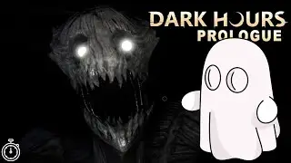 Dark Hour Prologue | Speed Run | Funny Moments