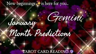 Big Happy Changes🌷✨Gemini ♊ January Month Predictions💛TAROT READING 🔮🌙