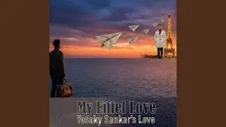 My Eiffel Love